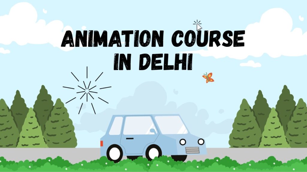 animation course in delhi