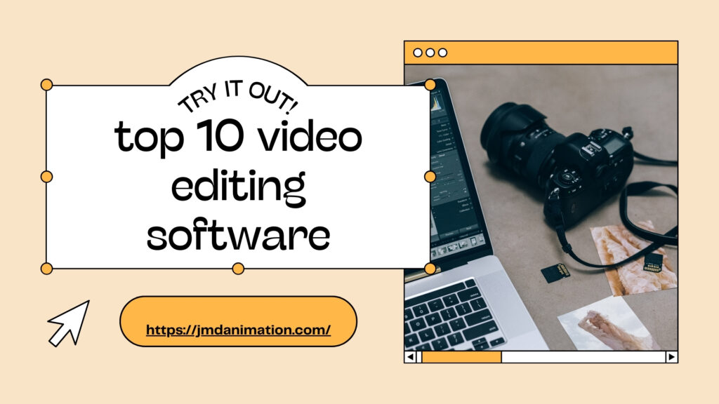Top 10 Video Editing Software