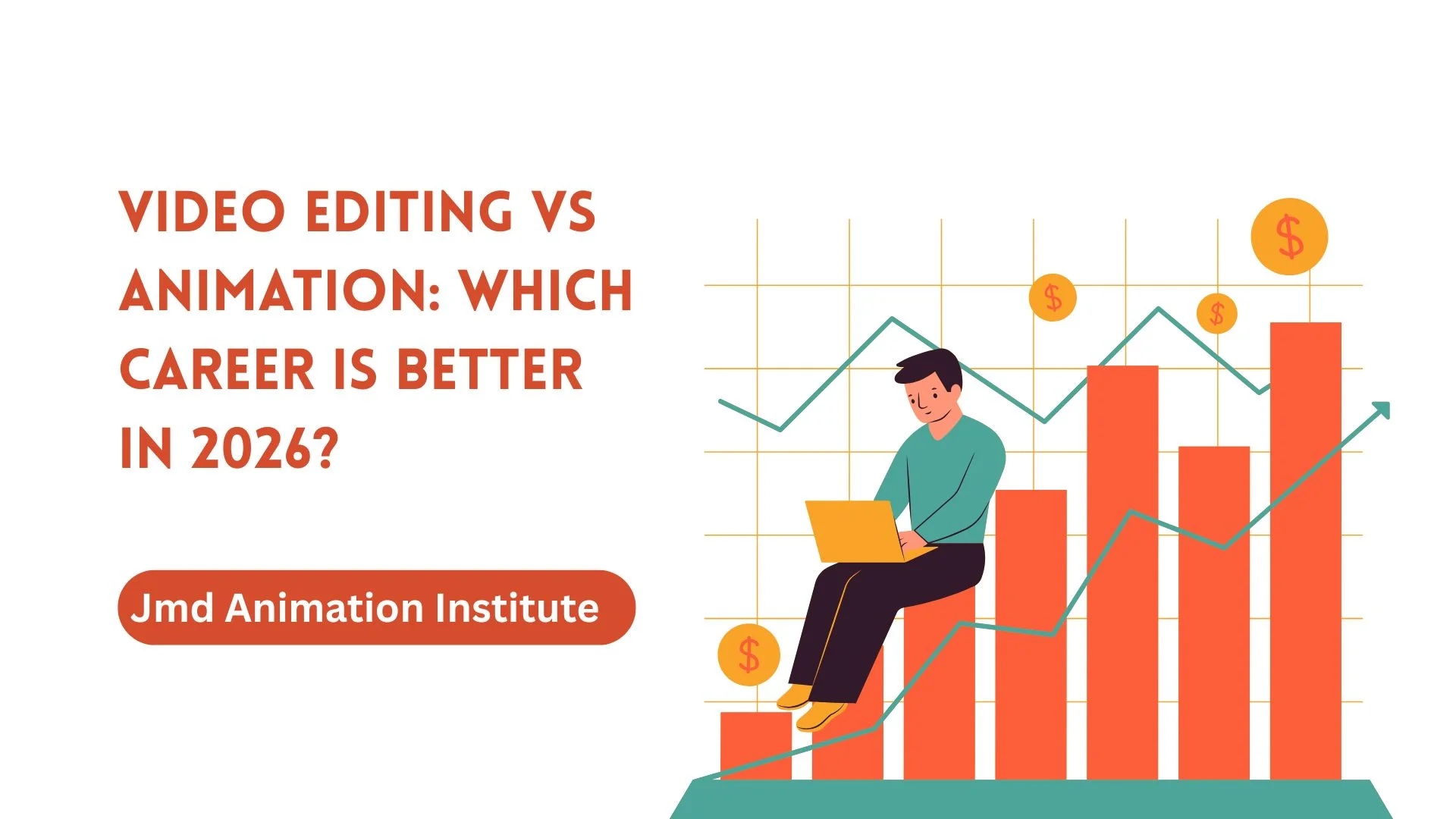 Video Editing vs Animation: Which Career is Better in 2026?
